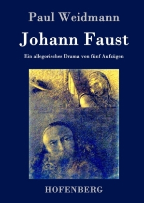 Johann Faust - Paul Weidmann