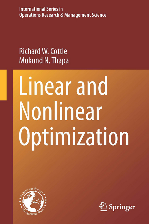 Linear and Nonlinear Optimization - Richard W. Cottle, Mukund N. Thapa