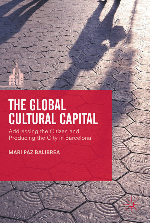The Global Cultural Capital - Mari Paz Balibrea