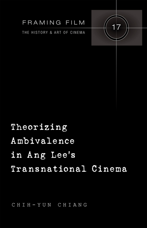 Theorizing Ambivalence in Ang Lee's Transnational Cinema - Chih-Yun Chiang
