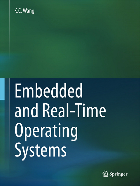 Embedded and Real-Time Operating Systems - K.C. Wang