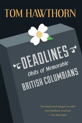 Deadlines - Tom Hawthorn