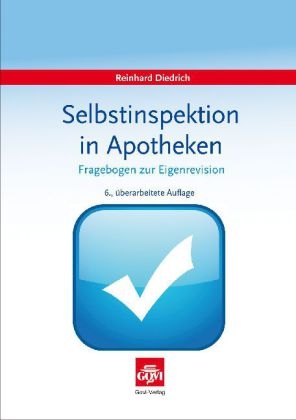 Selbstinspektion in Apotheken - Reinhard Diedrich