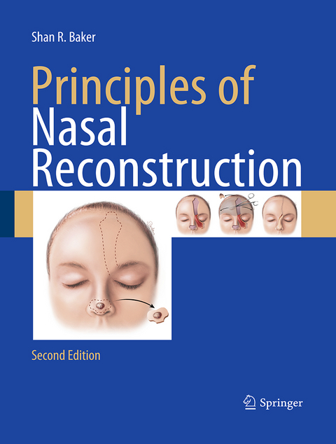 Principles of Nasal Reconstruction - Shan R. Baker