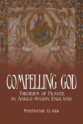 Compelling God - Stephanie Clark