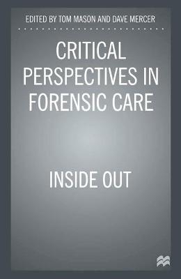 Critical Perspectives in Forensic Care - 