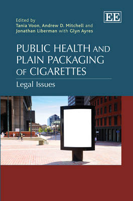 Public Health and Plain Packaging of Cigarettes - 