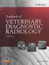 Textbook of Veterinary Diagnostic Radiology - Donald E. Thrall
