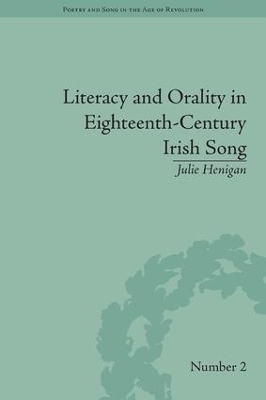 Literacy and Orality in Eighteenth-Century Irish Song - Julie Henigan
