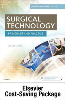 Surgical Technology - Text and Elsevier Adaptive Learning Package - Joanna Kotcher Fuller