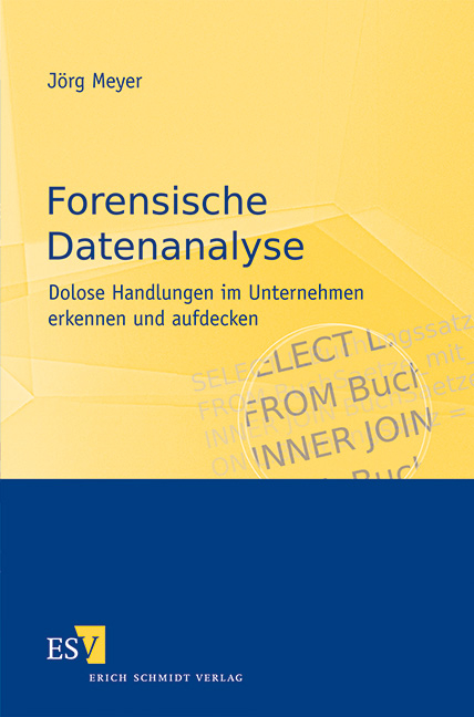 Forensische Datenanalyse - Jörg Meyer