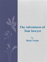 The Adventures of   Tom Sawyer - Mark Twain