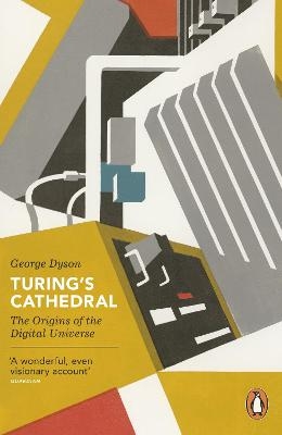 Turing's Cathedral - George Dyson