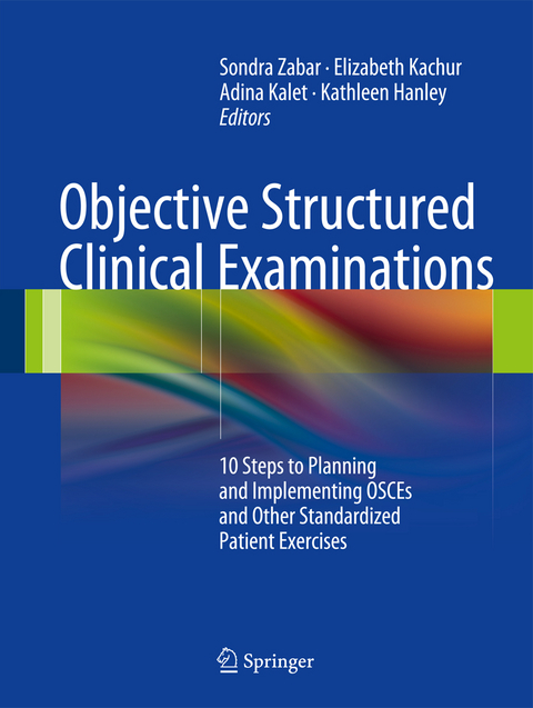 Objective Structured Clinical Examinations - 