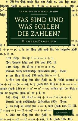 Was sind und was sollen die Zahlen? - Richard Dedekind