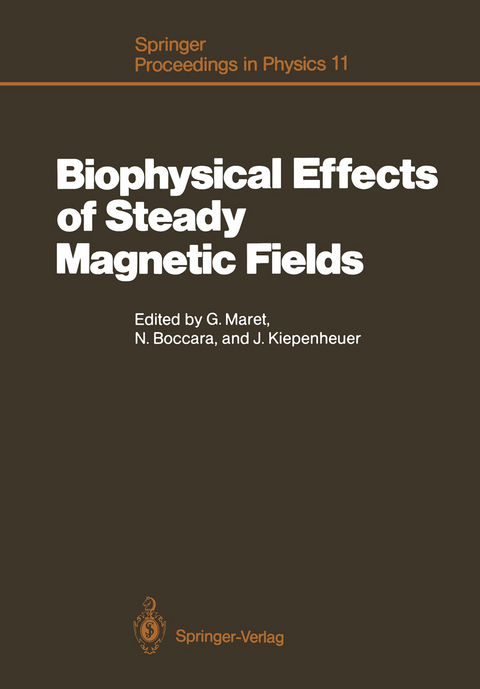 Biophysical Effects of Steady Magnetic Fields - 