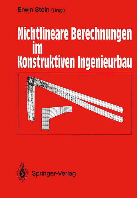 Nichtlineare Berechnungen im Konstruktiven Ingenieurbau - 