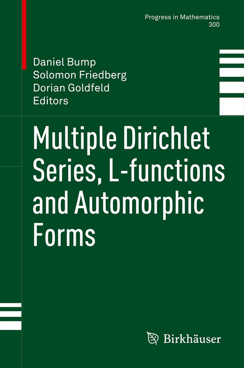 Multiple Dirichlet Series, L-functions and Automorphic Forms - 