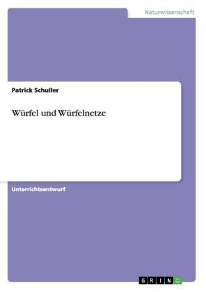 WÃ¼rfel und WÃ¼rfelnetze - Patrick Schuller