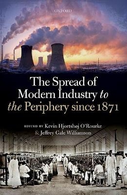 The Spread of Modern Industry to the Periphery since 1871 - 