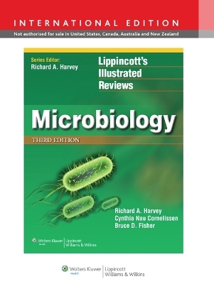 Lippincott Illustrated Reviews: Microbiology - Richard A. Harvey, Cynthia Nau Cornelissen