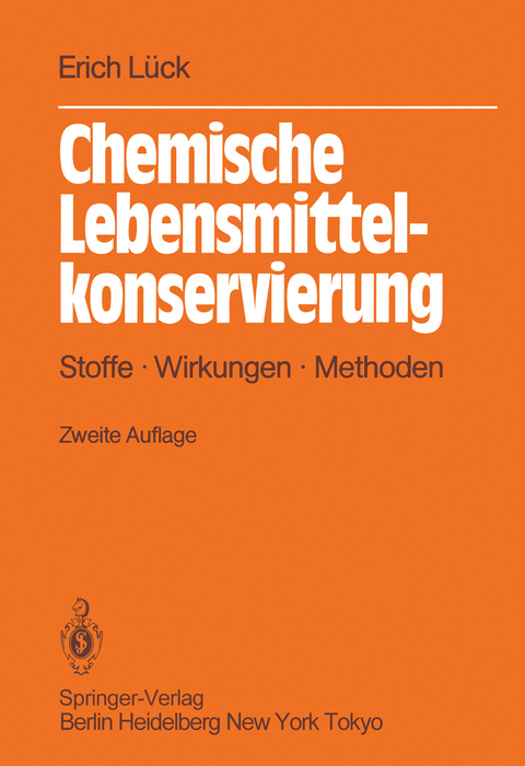Chemische Lebensmittelkonservierung - Erich Lück