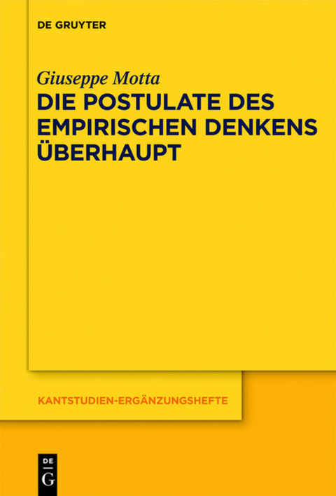 Die Postulate des empirischen Denkens überhaupt - Giuseppe Motta