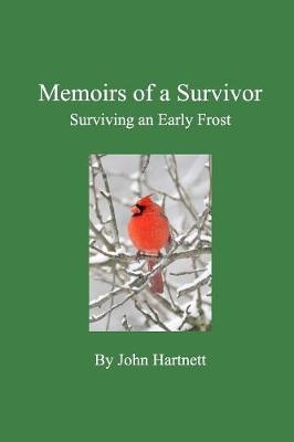 Memoirs of a Survivor - John Hartnett