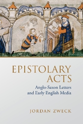 Epistolary Acts - Jordan Zweck