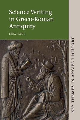 Science Writing in Greco-Roman Antiquity - Liba Taub