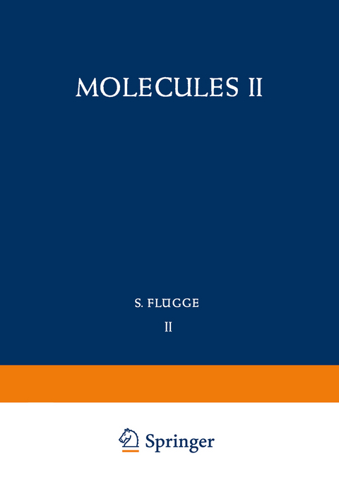 Molecules II / Moleküle II - Masao Kotani, Kimio Ohno, Kunifusa Kayama, John R. Platt