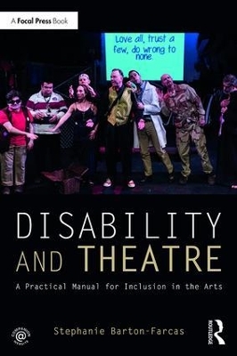 Disability and Theatre - Stephanie Barton Farcas