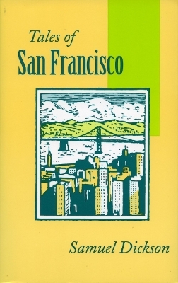 Tales of San Francisco - Samuel Dickson