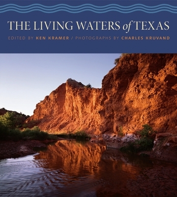 The Living Waters of Texas - Charles Kruvand