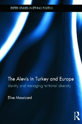 The Alevis in Turkey and Europe - Elise Massicard