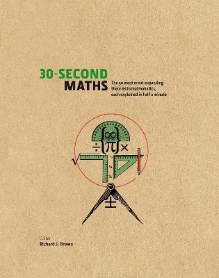 30-Second Maths - Richard J. Brown