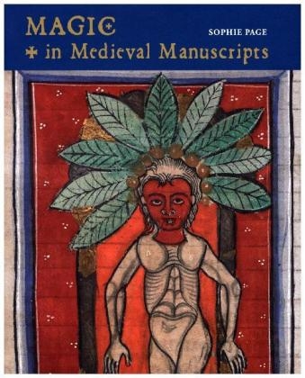 Magic in Medieval Manuscripts - Sophie Page