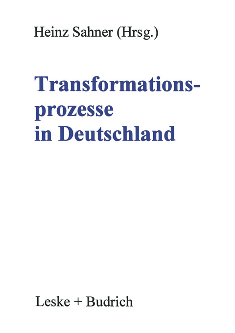 Transformationsprozesse in Deutschland - 