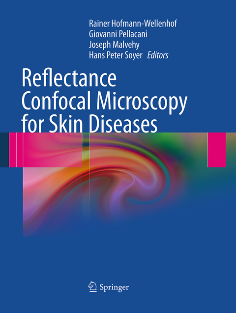 Reflectance Confocal Microscopy for Skin Diseases - 