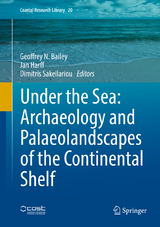 Under the Sea: Archaeology and Palaeolandscapes of the Continental Shelf - 