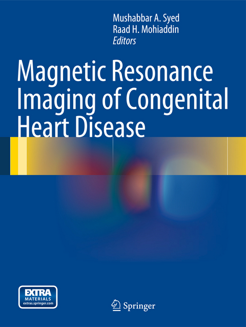 Magnetic Resonance Imaging of Congenital Heart Disease - 
