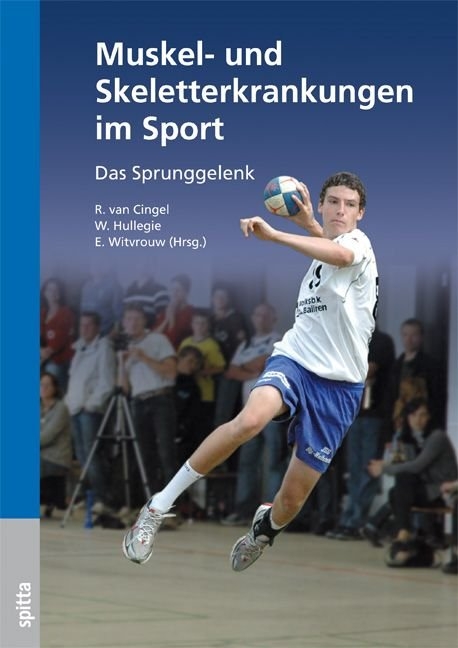 Muskel- und Skeletterkrankungen im Sport - R. van Cingel, W. Hullegie, E. Witvrouw