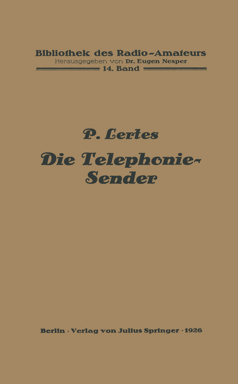 Die Telephonie-Sender - P. Lertes