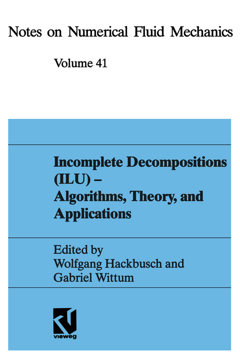 Incomplete Decomposition (ILU) — Algorithms, Theory, and Applications - 