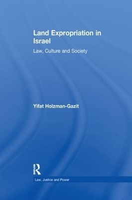Land Expropriation in Israel - Yifat Holzman-Gazit