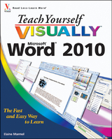 Teach Yourself VISUALLY Word 2010 - Elaine Marmel