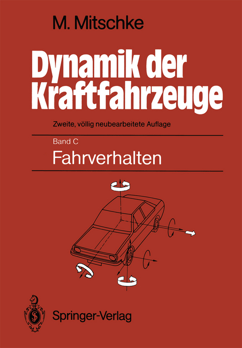 Dynamik der Kraftfahrzeuge - Manfred Mitschke