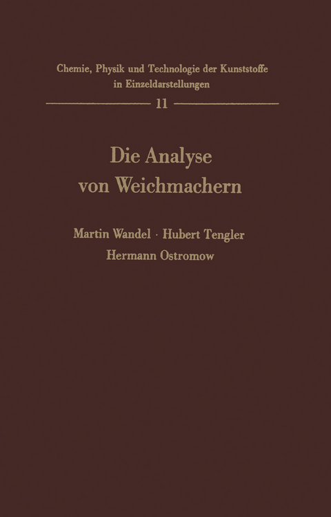 Die Analyse von Weichmachern - Martin Wandel, H. Tengler, H. Ostromow
