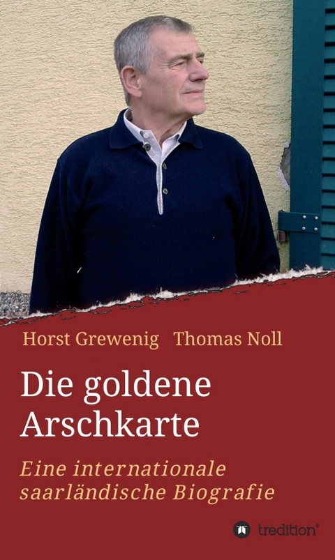 Die goldene Arschkarte - Thomas Noll, Horst Grewenig