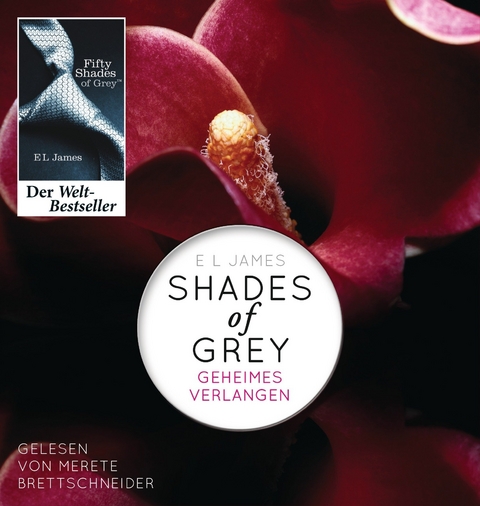 Shades of Grey. Geheimes Verlangen - E L James